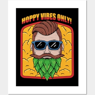 Brewing t-shirt - Hoppy vibes man Posters and Art